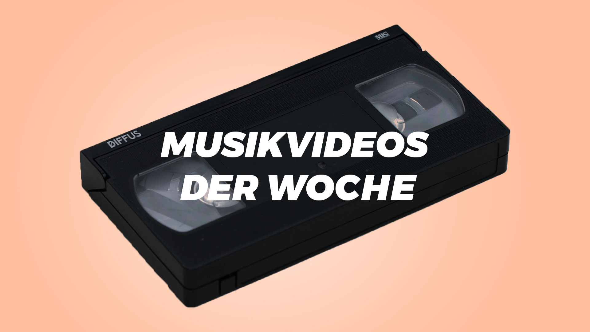 Musikvideos der Woche